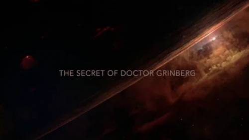 Trailer / The Secret of Doctor Grinberg